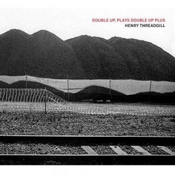 Double Up, Plays Double Up Plus - HENRY THREADGILL
