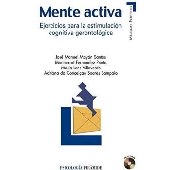 Mente activa: Ejercicios para la estimulación cognitiva gerontológica