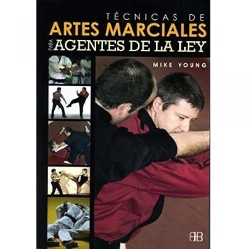 Técnicas de Artes Marciales Para Agentes de La Ley