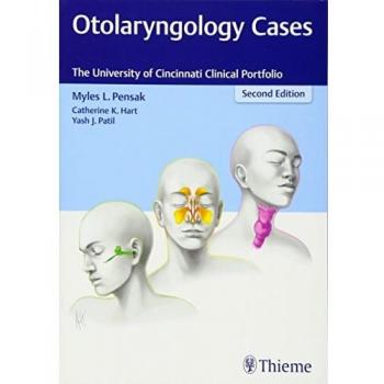 University of Cincinnati Clinical Otolaryngology Case Studies