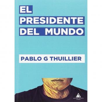 El presidente del mundo