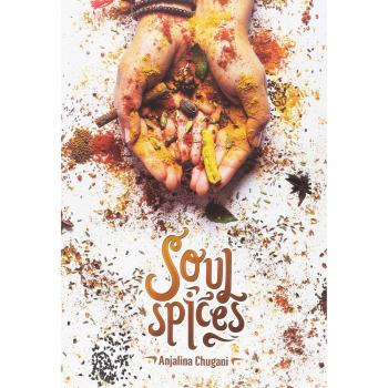 Soul Spices. Un libro de gastronomía basado en especies - Chugani, Anjalina