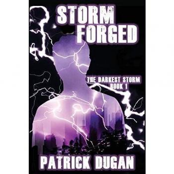 Storm Forged - Novela de Fantasía en Tapa Blanda por Patrick Dugan