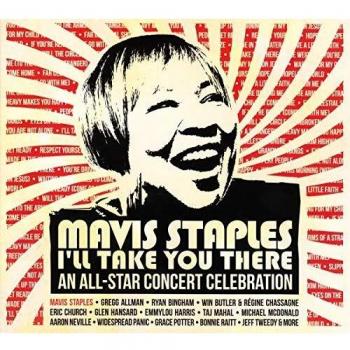 Mavis Staples I'll Take You There: An All-Star Concert Celebration