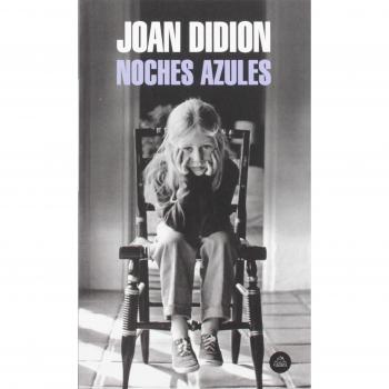 Noches azules - Didion, Joan
