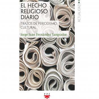 Hecho religioso Diario: Trazos de periodismo cultural: 167