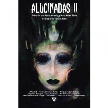 Alucinadas II: Volume 2