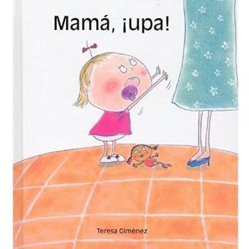 Mama, ¡upa!