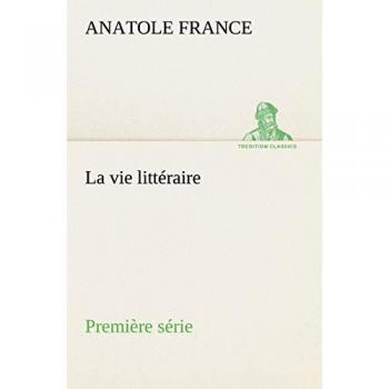 Literary Life First Series: TREDITION CLASSICS Edition