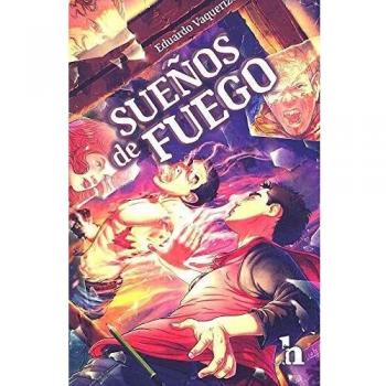 SUEÑOS DE FUEGO