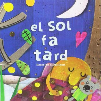 El Sol fa tard - Anna Llenas Serra