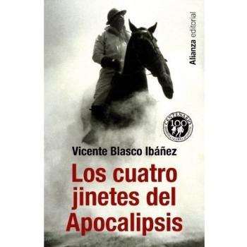 Los cuatro jinetes del Apocalipsis - Vicente Blasco Ibáñez