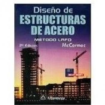 Diseño de Estructuras de Acero: Método LRFO