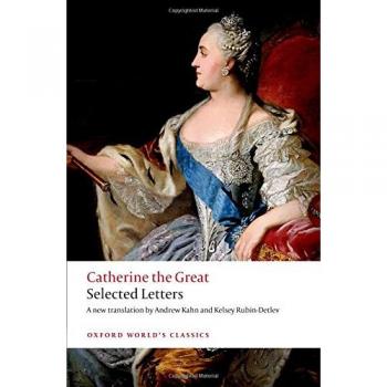 Catherine the Great: Selected Letters