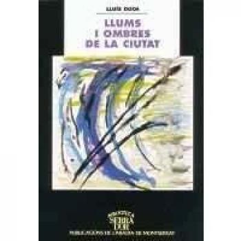 Llums i ombres de la ciutat