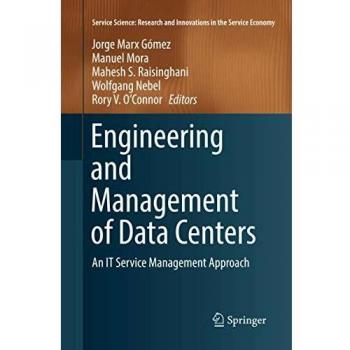 Engineering and Management of Data Centers: An IT Service Management Approach