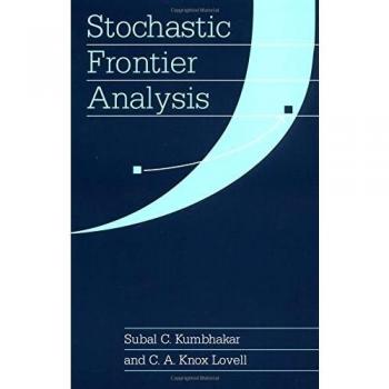 Stochastic Frontier Analysis Paperback by Kumbhakar and Subal C