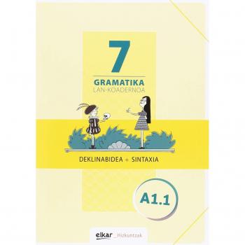 Gramatika. Lan-koadernoa 7 - BATZUK