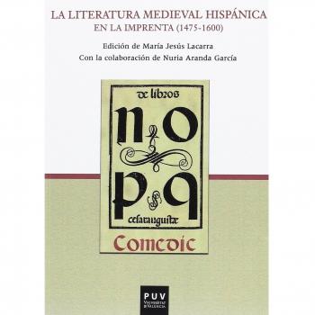 Literatura medieval hispánica en la imprenta