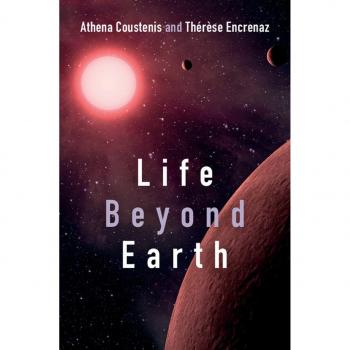 Life beyond Earth The Search for Habitable Worlds in the Universe Hardback