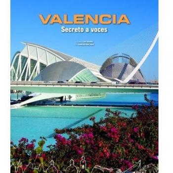 Valencia. Secreto a voces