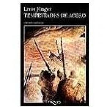 Tempestades de acero: 4 - Ernst Junger