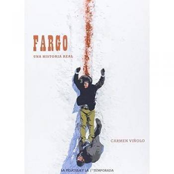 Fargo una historia real: La película y la primera temporada