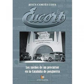 EUCORT: Los sueños de un precursor en la Cataluña de posguerra