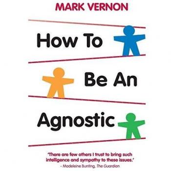 How To Be An Agnostic