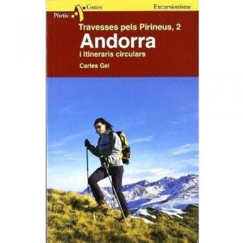 Travesses i itineraris circulars pels Pirineus-2. Andorra