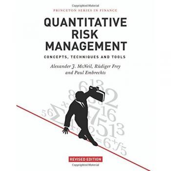 Quantitative Risk Management: Concepts, Techniques and Tools: Concepts, Techniques and Tools - Revised Edition