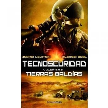 Tecnoscuridad II: Tierras baldías