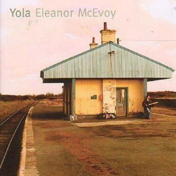 Eleanor Mcevoy - Yola - Álbum de música con estilo folk y melodías emotivas