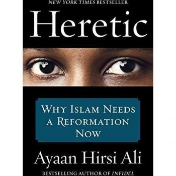 Heretic: A Call for Islamic Reformation