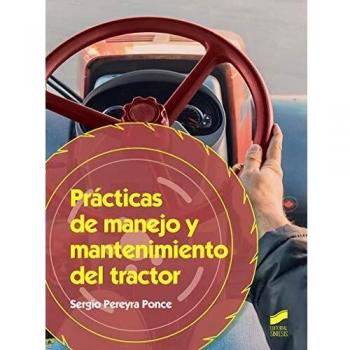 Prácticas de manejo y mantenimiento del tractor: 65 - Sergio Pereyra Ponce