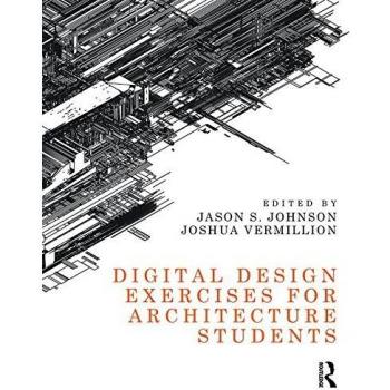 Digital Design Exercises for Architecture Students