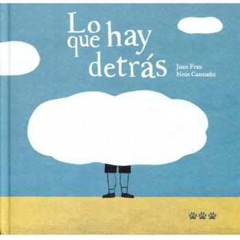 Lo que hay detrás - Frau García, Juan/caamaño Culubret, Neus