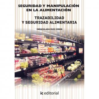Seguridad y manipulación en la alimentación - obra completa - 3 volúmenes