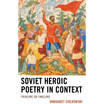 Soviet Heroic Poetry Analysis: Folklore vs. Fakelore