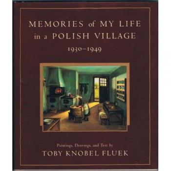 Memories of my Life in a Polish Village: 1930-1949