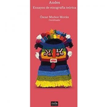 Ensayos de etnografía teórica: Andes: 4