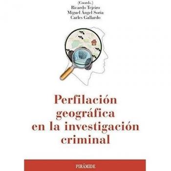 Perfilación geográfica en la investigación criminal