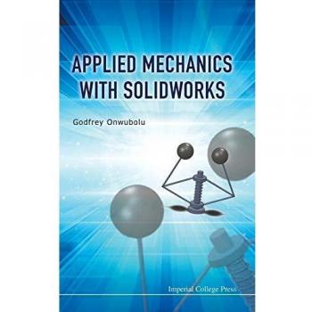 Mecánica Aplicada con SolidWorks - Guía Completa y Práctica