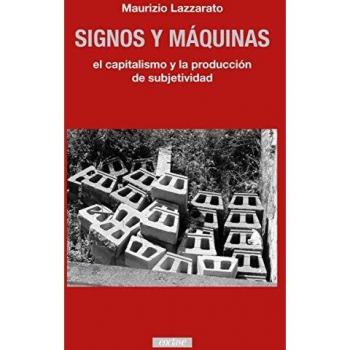 Signos y máquinas: El capitalismo y la producción de subjetividad: 31