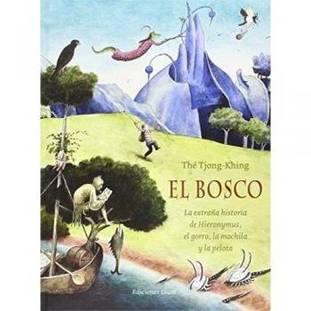 El Bosco: La extraña historia de Hieronymus, el gorro, la mochila y la pelota