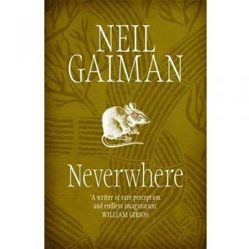 Neverwhere de Neil Gaiman - Novela Fantástica con Edición Nueva y Envío Rápido