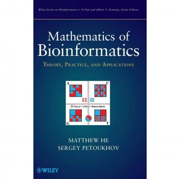 Mathematics of Bioinformatics: Theory, Methods and Applications - Hardcover Edition