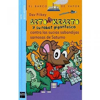 Sito Kesito contra las sucias sabandijas sarnosas de Saturno