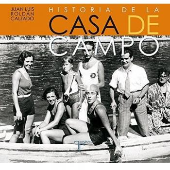 Historia de la Casa de Campo
