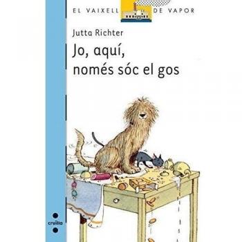 Jo, Aquí, Només Sóc El Gos